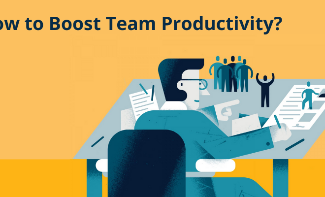 How to Boost Team Productivity