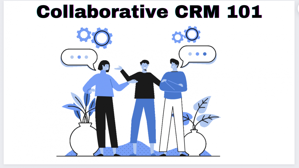 Collaborative CRM