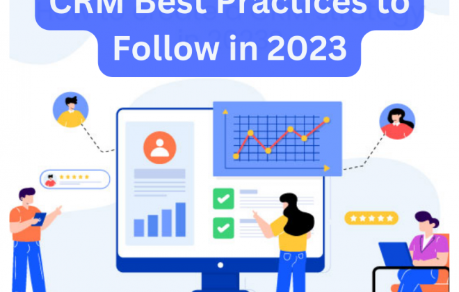 CRM Best Practices to Follow in 2023