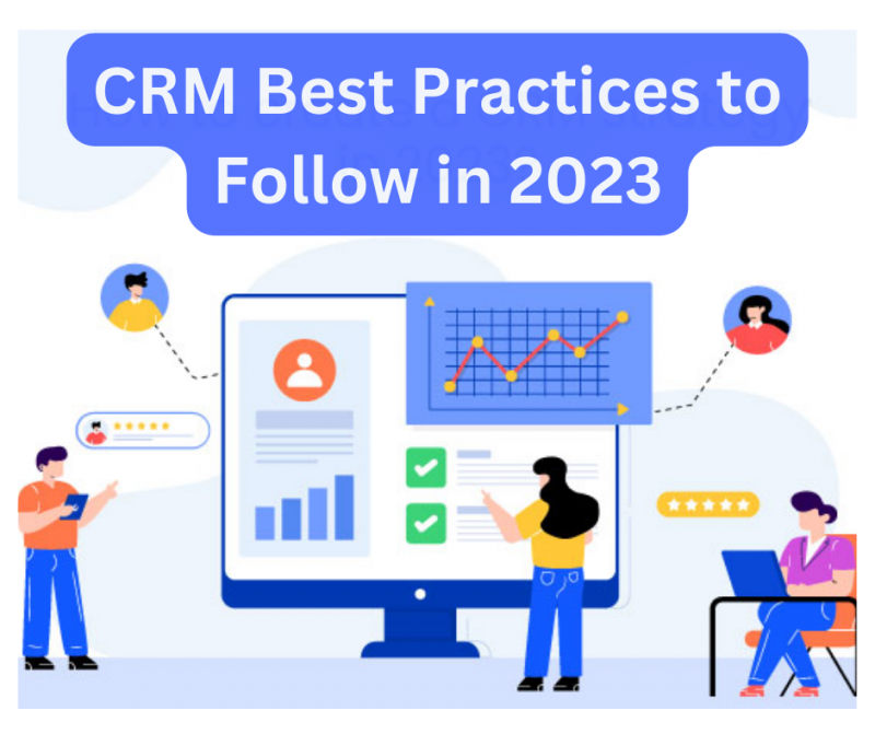 CRM Best Practices To Follow In 2023 | Orgzit Blog