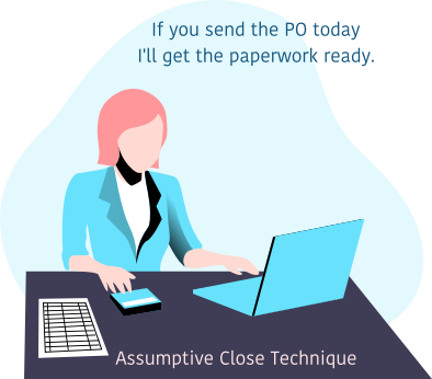 Assumptive Close