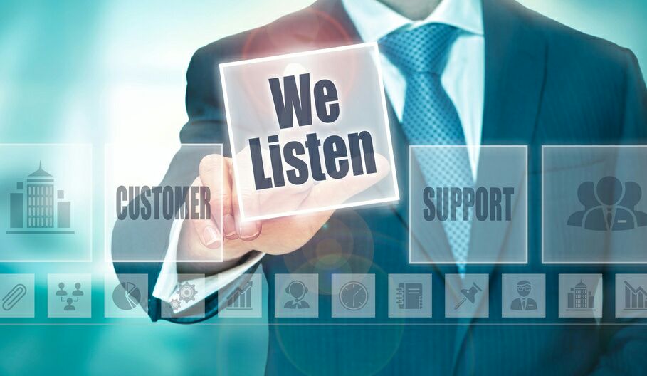 Listen to your customers' needs.