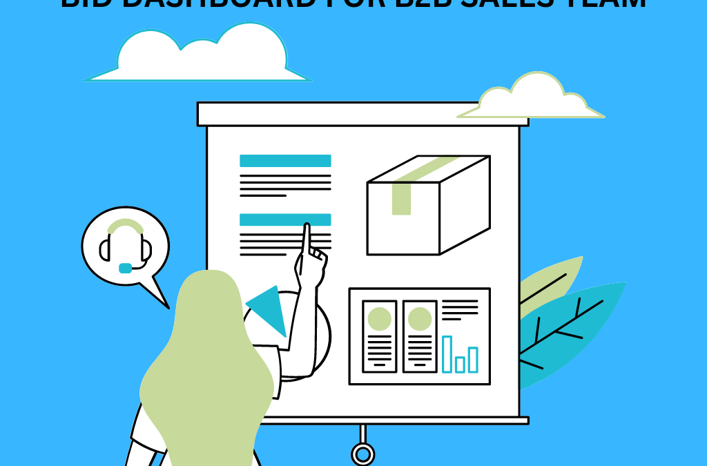 BID DASHBOARD FOR B2B SALES TEAM