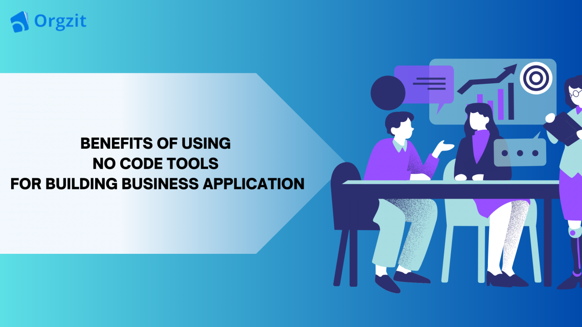 Benefits of No- Code Tools