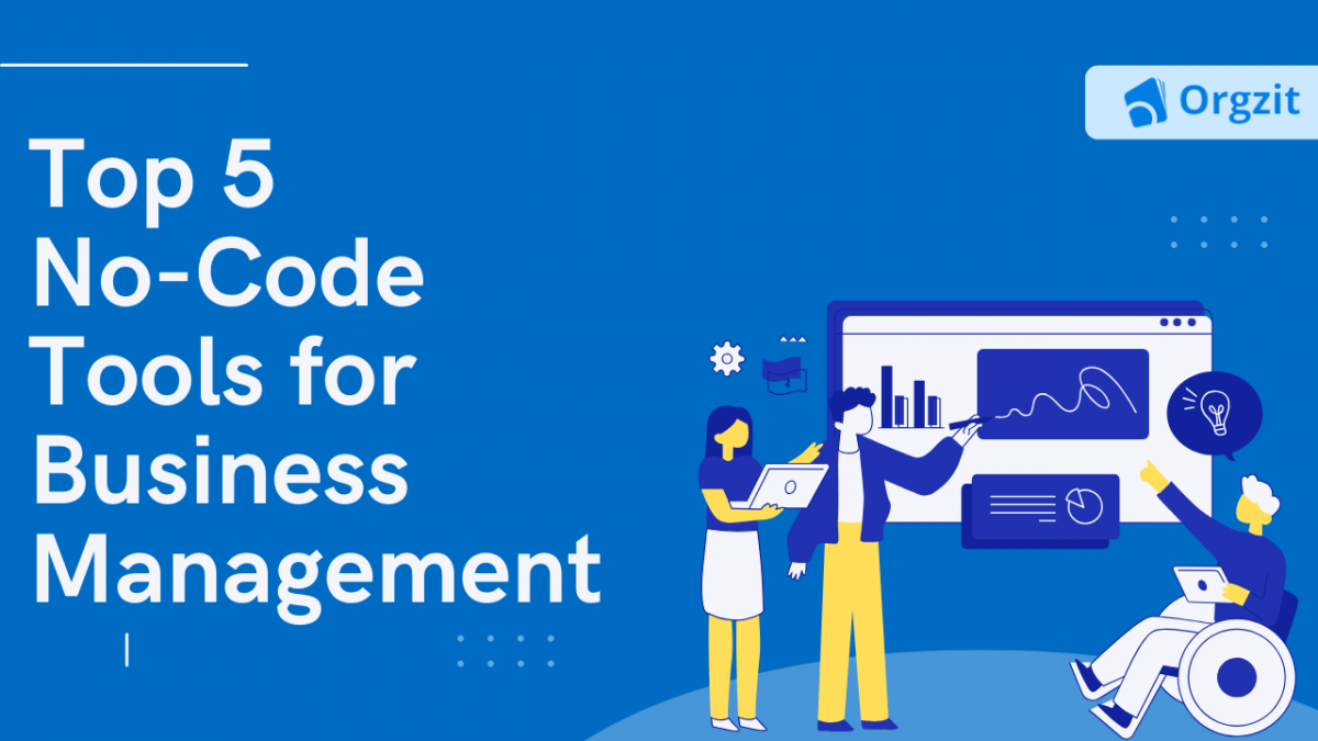 No Code Tools for Business Management