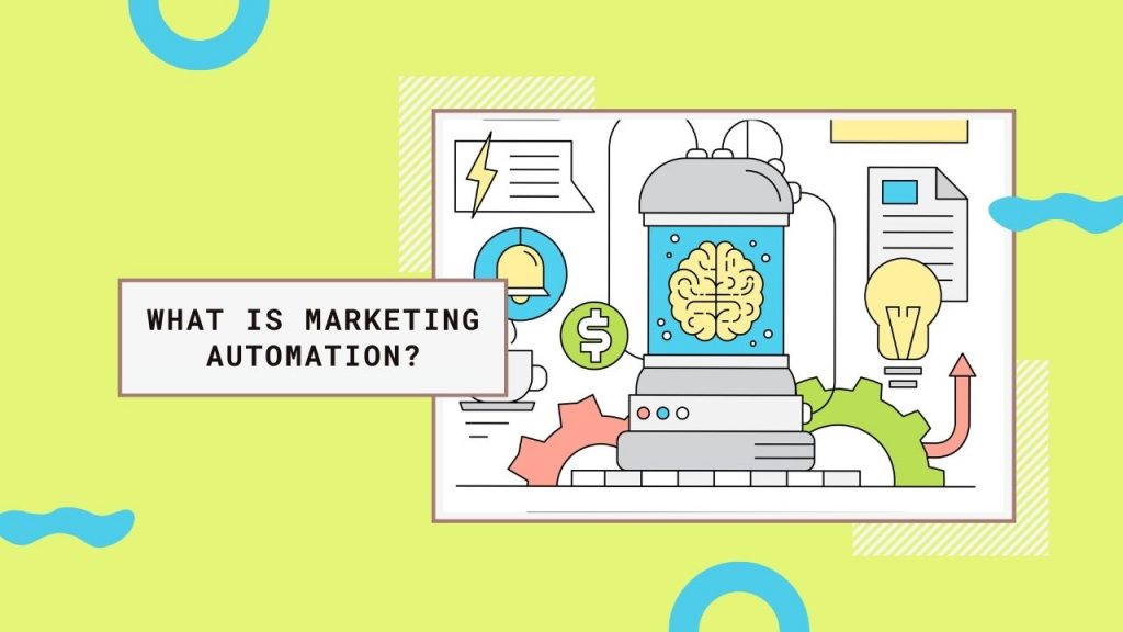 What is Marketing Automation?