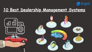 Top 10 DMS Which Can Help You Save Time On Managing The Dealership's ...