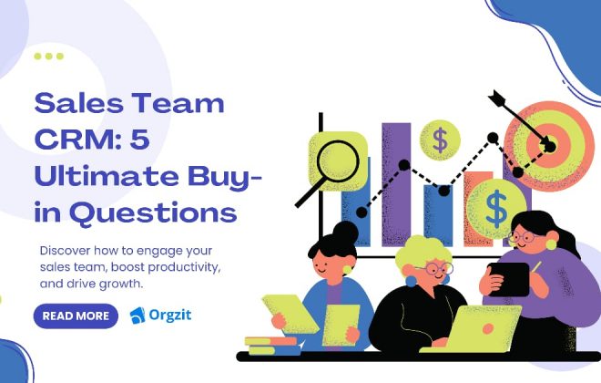 Sales Team CRM: 5 Ultimate Buy-in Questions