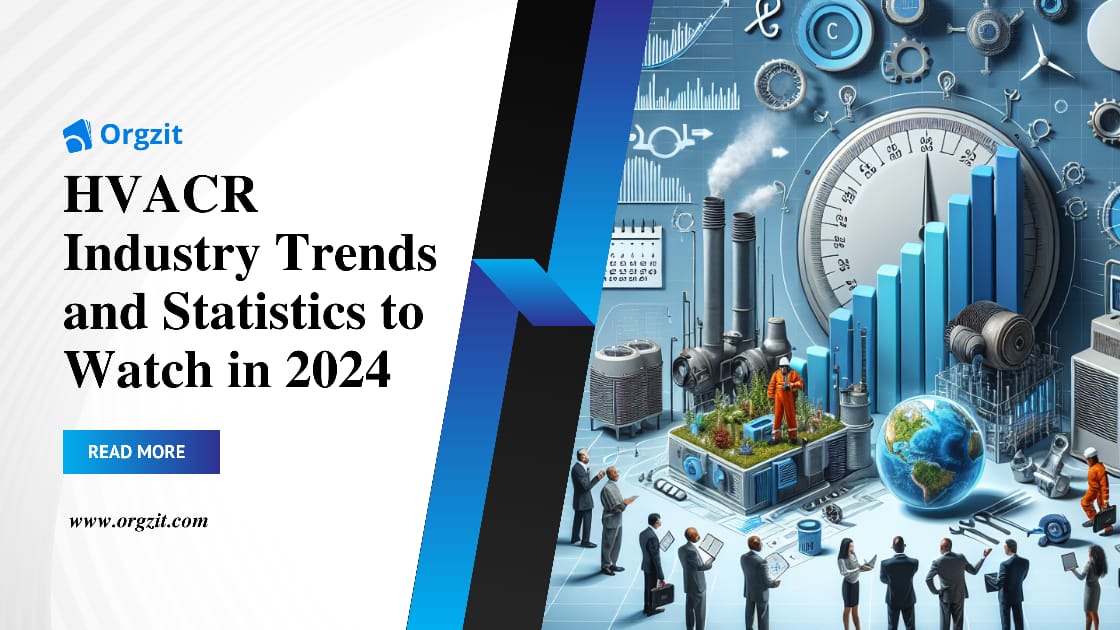 HVACR Industry Trends and Statistics to Watch in 2024